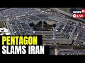 Tensions Rise Between U.S And Iran After Iranian Drone Kills US Citizen In Syria | US Iran News LIVE