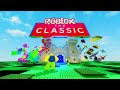 Roblox - The Classic - Hub Music