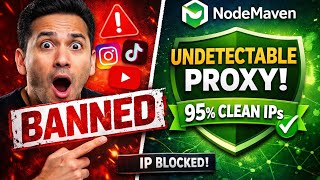 Stop Getting Banned! Best Undetectable Proxy 2026 | NodeMaven Review