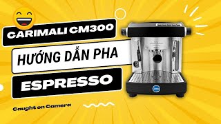 Hướng dẫn sử dụng máy cà phê Carimali CM 300 pha cafe #espresso chuẩn- Khởi Nghiệp Cafe 09777.94712