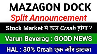 Split Announcement mazagon dock share latest news hal share latest news vbl share latest news