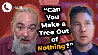 If You Can't Make a Tree God Exists? Caller's Argument FALLS APART | Matt Dillahunty & Eric S&S