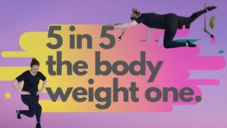 5 IN 5 THE BODY WEIGHT ONE|| 5 MINUTE MOVE MORE CHALLENGE|| Take a break from sitting