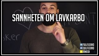 Sannheten om lavkarbo