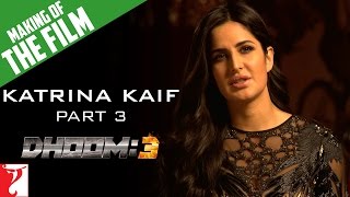 Making Of The Film | DHOOM:3 | Part 3 | Katrina Kaif | Aamir Khan