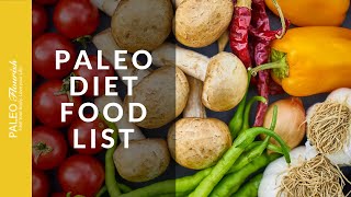 A Better and Easier Paleo Diet Food List