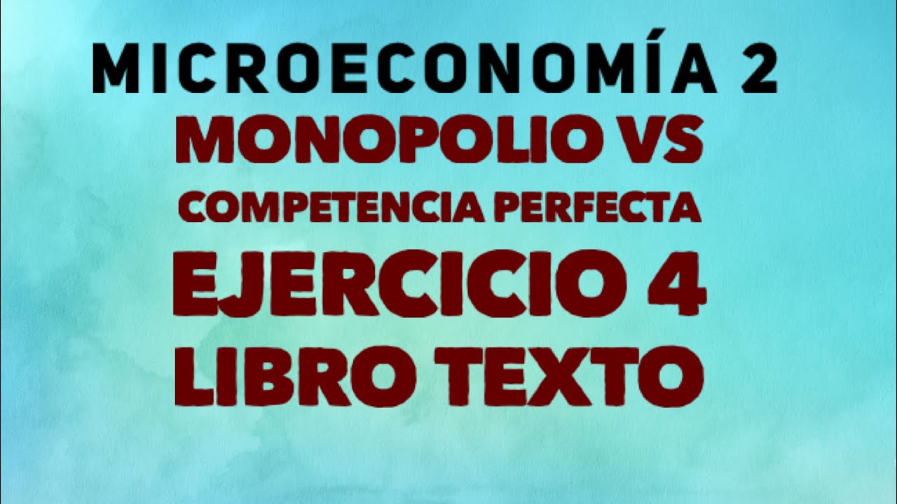 Monopolio VS Competencia Perfecta @miareamatematica6212 - YouTube