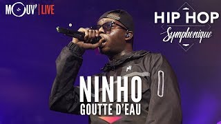 NINHO : "Goutte d'eau" (Hip Hop Symphonique 4)