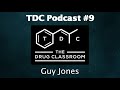 tdc podcast 9 guy jones on drug checking research chemicals u0026 more