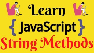 JavaScript Lecture - 51 String Methods (indexOf, lastIndexOf, slice, search, substring, substr)