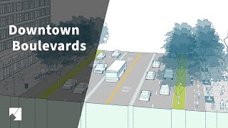 Complete Streets Design Guide: Downtown Boulevards
