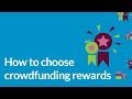 How to choose crowdfunding rewards - crowdfunder.co.uk