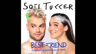 SOFI TUKKER - Best Friend feat. NERVO, The Knocks & Alisa Ueno ( Audio)
