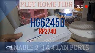 How to Enable Lan Ports on PLDT FIBR HG6245D SV RP2740