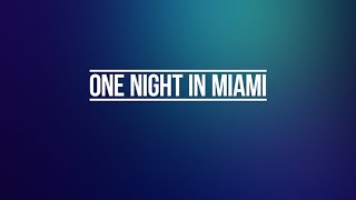 One Night in Miami on WLRN's Saturday Night Movie