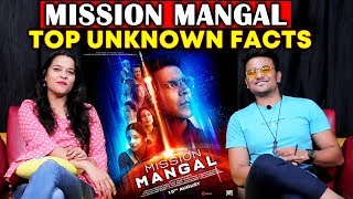 Mission Mangal - Top Unknown Facts | Akshay Kumar, Vidya Balan, Taapsee, Sonakshi