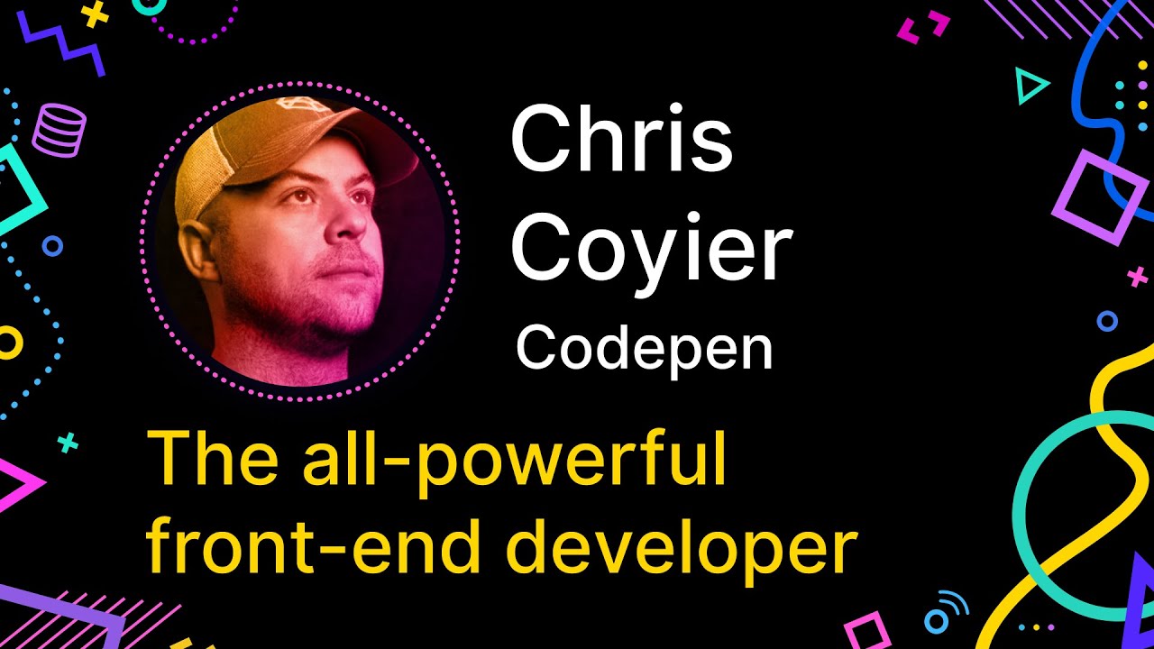 Chris Coyier The All Powerful Front End Developer Youtube