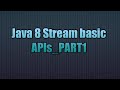 Java 8 Stream basic APIs_PART1