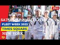 Saturday Night Live: Fleet Week in Times Square New York •  Walking Tour