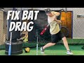 Bat Lag vs Bat Drag and How To Fix It