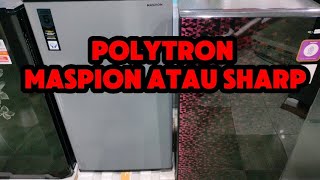 harga sama 1jt an, mending pilih mana nih?Sharp, Polytron atau Maspion