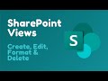 How to Create, Edit or Delete Views in SharePoint