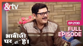 Bhabi Ji को सब पता है | Bhabi Ji Ghar Par Hai - Full Ep 2130 - 16-Dec-2023| Angoori|@andtvchannel