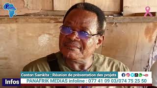 #panafrikmedias Canton Samkita/ Réunion de présentation des projets de développement