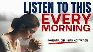 Best  Morning Prayers That Will Bless You And Uplift Your Soul (Christian Motivation Today)