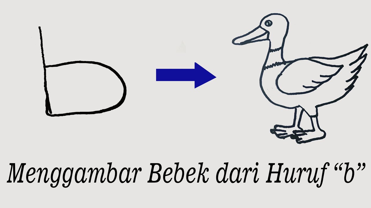 HURUF "B" BISA MENJADI GAMBAR BEBEK - YouTube