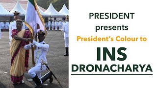 President Droupadi Murmu presented President’s Colour to INS Dronacharya in Kochi