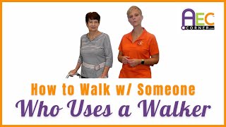 How to Walk with Someone Who Uses a Walker