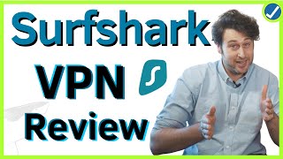 Surfshark VPN Review: What's the Catch? It's not what you think!