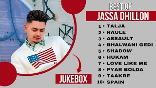 Top 10 songs of Jassa Dhillon | Best of Jassa Dhillon | Latest Punjabi songs 2023 #jassadhillon