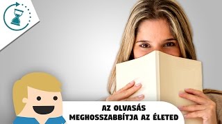 Az olvasás meghosszabbítja az életedet! - Van egy perced?