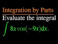 Master Integration by Parts and Trigonometric Integration