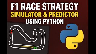 F1 Race Strategy Simulator & Predictor using Python