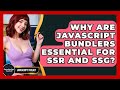 Why Are JavaScript Bundlers Essential For SSR And SSG? - JavaScript Toolkit
