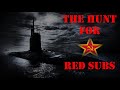 The Hunt For Red Subs (1989 Documentary)