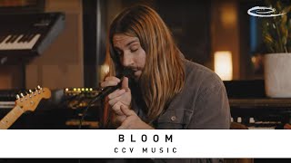 CCV MUSIC - Bloom: Song Session