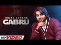 Gabru (HD Video) | Simar Doraha | Enzo | Latest Punjabi Songs 2023 | New Punjabi Songs 2023