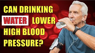 Can Drinking Water Lower Your Blood Pressure? (Based on Scientific Research)
