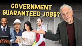 Say Goodbye to Lousy, Low-Paying Jobs: The Benefits of a Jobs Guarantee | Robert Reich