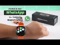 How to Use WhatsApp on Samsung Galaxy Watch Ultra! [How To Install]