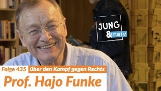 Politikprofessor Hajo Funke - Jung & Naiv: Folge 435