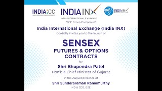 India INX - Launch Of SENSEX FUTURES \u0026 OPTIONS CONTRACTS