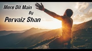 Mere Dil Mein Lagi Hai Aag Christian Song |  Pervaiz Shan