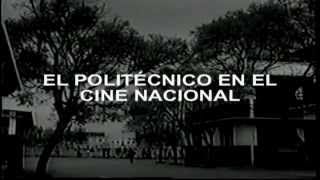 El IPN en el cine mexicano 1/3