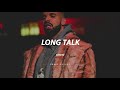 long talk || Drake x Giggs TYPE BEAT
