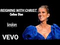 Celine Dion - Reigning With Christ (Gospel Song)